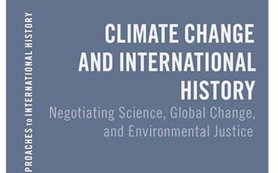 Harrison Croft reviews ‘Climate Change and International History: Negotiating science, global change, and environmental justice’ by Ruth A. Morgan